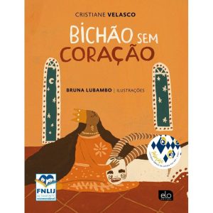 BICHÃO SEM CORAÇÃO VOL.3 - EDITORA ELO