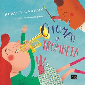 O TOMBO DA TROMBETA - EDITORA ELO