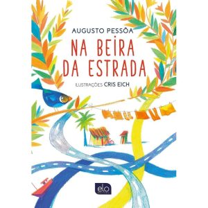NA BEIRA DA ESTRADA - EDITORA ELO