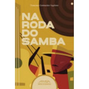 NA RODA DO SAMBA - EDITORA SERRA DA BARRIGA
