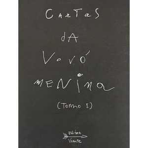 CARTAS DA VOVÓ MENINA - EDITORA VOANTE