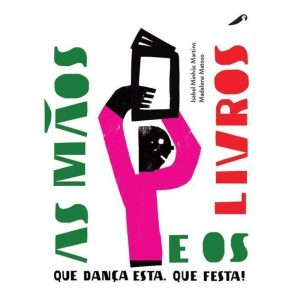 AS MÃOS E OS LIVROS - ARARINHA EDITORIAL LTDA