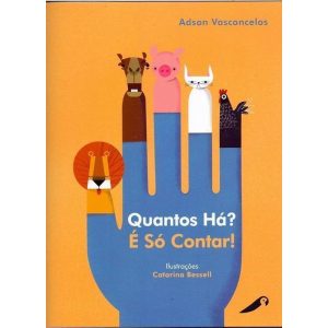 QUANTOS HÁ... É SÓ CONTAR - ARARINHA EDITORIAL LTDA