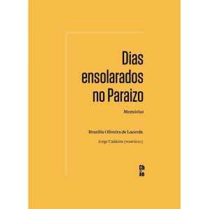 DIAS ENSOLARADOS NO PARAIZO: MEMÓRIAS - CHÃO EDITORA
