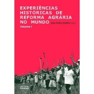 EXPERIÊNCIAS HISTÓRICAS DE REFORMA AGRÁRIA NO MUND - EXPRESSÃO POPULAR
