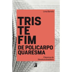 Clássicos da literatura brasileira - Triste fim de - PE DA LETRA EDITORA