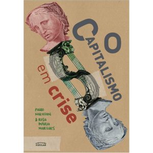 O CAPITALISMO EM CRISE - EXPRESSÃO POPULAR