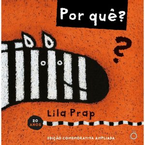 POR QUÊ? - EDIÇÃO AMPLIADA ADOTADA PELAS ESCOLAS - EDITORA RUA DO SABÃO