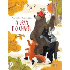 O URSO E O CHAPÉU - EDITORA RUA DO SABÃO