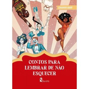 CONTOS PARA LEMBRAR DE NÃO ESQUECER - EDITORA SERENA