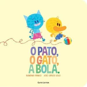 O PATO, O GATO, A BOLA - GATO LEITOR