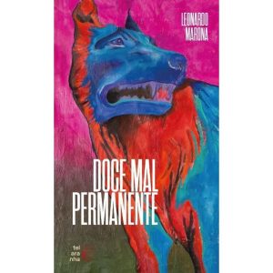 Doce mal permanente - TELARANHA