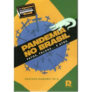 Pandemia no Brasil: fatos, falhas... e atos - REFERÊNCIA