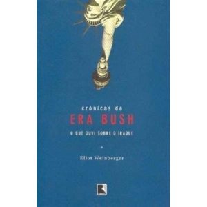 CRÔNICAS DA ERA BUSH - RECORD