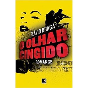 O OLHAR CINGIDO - RECORD