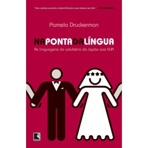 NA PONTA DA LÍNGUA: AS LINGUAGENS DO ADULTÉRIO DO  - RECORD