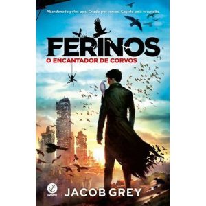FERINOS: O ENCANTADOR DE CORVOS (VOL. 1) - GALERA