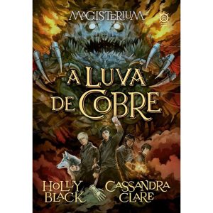 MAGISTERIUM: A LUVA DE COBRE (VOL. 2) - GALERA JUNIOR