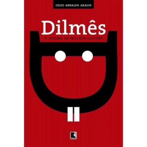 DILMÊS: O IDIOMA DA MULHER SAPIENS: O IDIOMA DA MU - RECORD