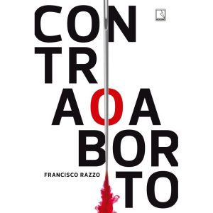 CONTRA O ABORTO - RECORD