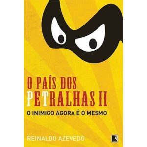 O PAÍS DOS PETRALHAS II - RECORD