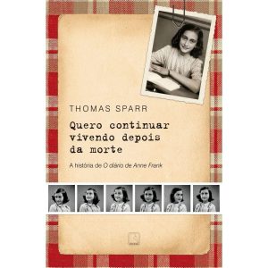 QUERO CONTINUAR VIVENDO DEPOIS DA MORTE: A HISTÓRI - RECORD