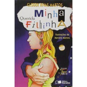 MINHA QUERIDA FILHINHA - SARAIVA