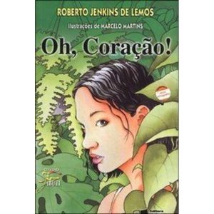 OH, CORAÇÃO! - SARAIVA PARADIDATICO