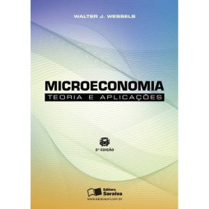 MICROECONOMIA: TEORIA E APLICAÇÕES - SARAIVAUNI