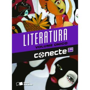 CONECTE LITERATURA - VOLUME ÚNICO - SARAIVA DIDÁTICOS