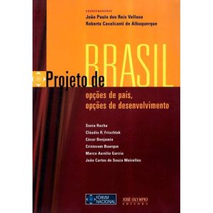PROJETO DE BRASIL - FÓRUM ESPECIAL 2006: FÓRUM ESP - JOSÉ OLYMPIO
