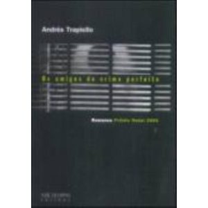 OS AMIGOS DO CRIME PERFEITO - JOSÉ OLYMPIO