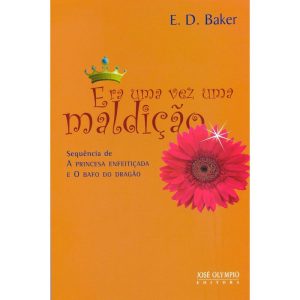 ERA UMA VEZ UMA MALDIÇÃO - JOSÉ OLYMPIO