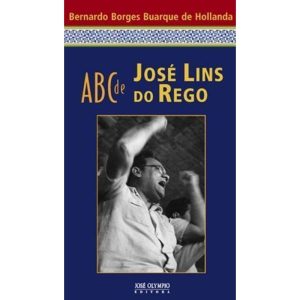 ABC DE JOSÉ LINS DO REGO - JOSÉ OLYMPIO