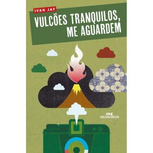 VULCÕES TRANQUILOS, ME AGUARDEM - MELHORAMENTOS CAJAMAR