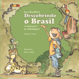 JUCA BRASILEIRO: DESCOBRINDO O BRASIL - MELHORAMENTOS CAJAMAR