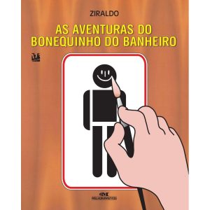 AS AVENTURAS DO BONEQUINHO DO BANHEIRO - MELHORAMENTOS CAJAMAR