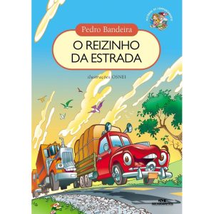 O REIZINHO DA ESTRADA - MELHORAMENTOS CAJAMAR