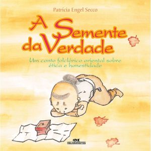 A SEMENTE DA VERDADE - MELHORAMENTOS CAJAMAR