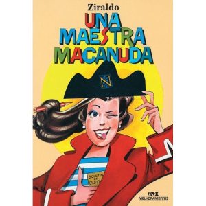 UNA MAESTRA MACANUDA - MELHORAMENTOS CAJAMAR
