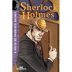 A VOLTA DE SHERLOCK HOLMES - MELHORAMENTOS CAJAMAR