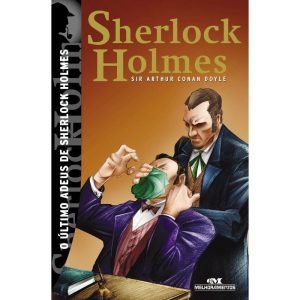 O ÚLTIMO ADEUS DE SHERLOCK HOLMES - MELHORAMENTOS CAJAMAR