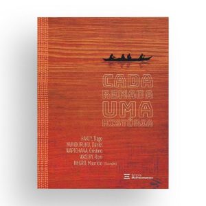 CADA REMADA UMA HISTÓRIA - MELHORAMENTOS CAJAMAR