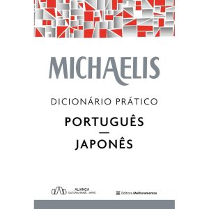 MICHAELIS DICIONÁRIO PRÁTICO PORTUGUÊS-JAPONÊS - MELHORAMENTOS CAJAMAR - CP