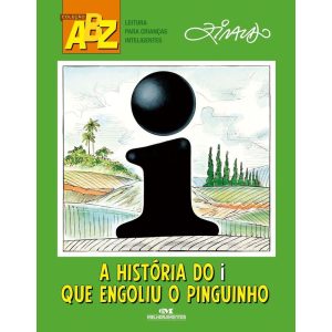 A HISTÓRIA DO I QUE ENGOLIU O PINGUINHO - MELHORAMENTOS CAJAMAR