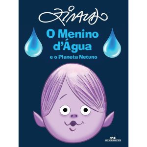 O MENINO D´ÁGUA E O PLANETA NETUNO - MELHORAMENTOS CAJAMAR