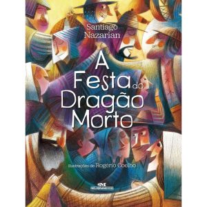 A FESTA DO DRAGÃO MORTO - MELHORAMENTOS CAJAMAR