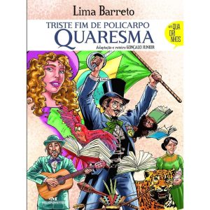 O TRISTE FIM DO POLICARPO QUARESMA - MELHORAMENTOS CAJAMAR