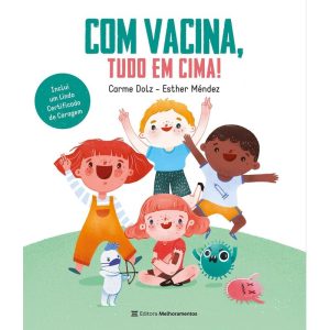 COM VACINA, TUDO EM CIMA! - MELHORAMENTOS CAJAMAR