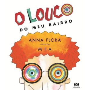 O LOUCO DO MEU BAIRRO - ÁTICA